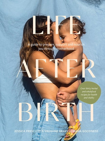 Life After Birth by Jessica Prescott & Vaughne Geary
