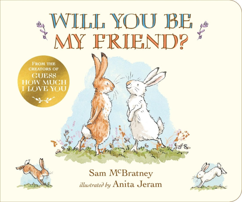 Will You Be My Friend? by Sam McBratney