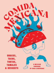 Comida Mexicana by Rosa Cienfuegos