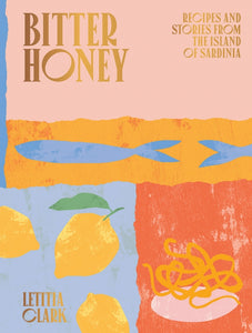 Bitter Honey by Letitia Clark