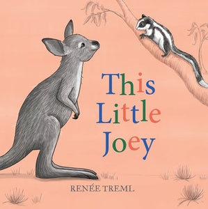 This Little Joey by Renee Treml