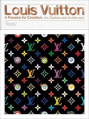 Louis Vuitton - a passion for creation